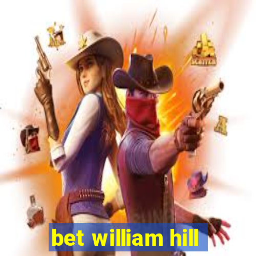 bet william hill